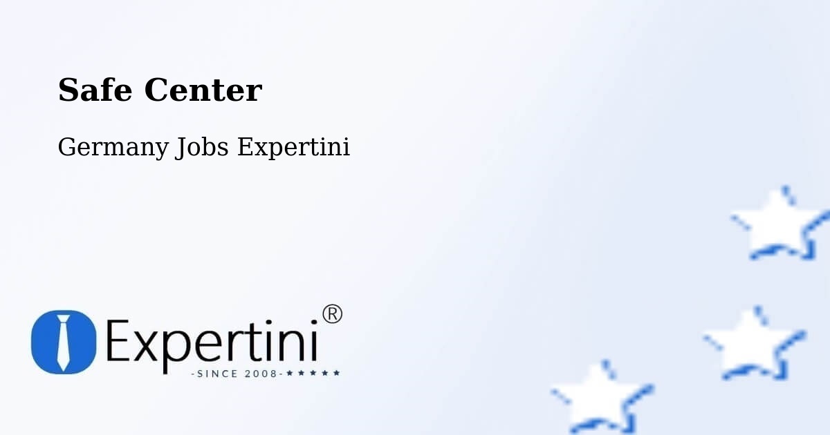 Safety Center – Bad Säckingen - Germany Jobs Expertini